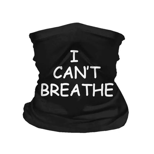 Polyester Bandana Face Scarf I CAN'T BREATHE Protective Riding Face cover Multi-function Magic Head Scarf  For Parade Protest -  Balaclavas SSC PREMIUM